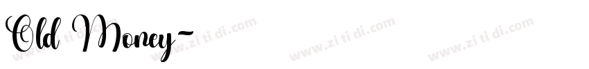 Old Money字体转换